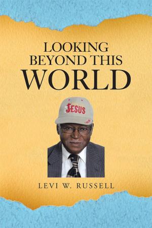 Cover of the book Looking Beyond This World by Marie Conyers McKay