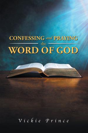 Cover of the book Confessing and Praying the Word of God by Mary Ammons