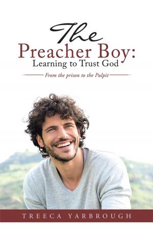 Cover of the book The Preacher Boy: Learning to Trust God by Rodney Hunt