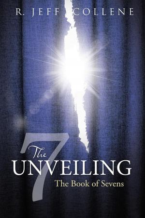 Cover of the book The Unveiling by C.A. TURNER