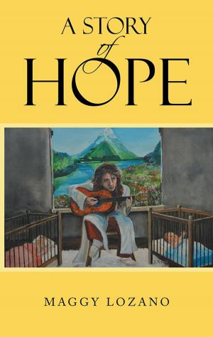 Cover of the book A Story of Hope by Debra Russell