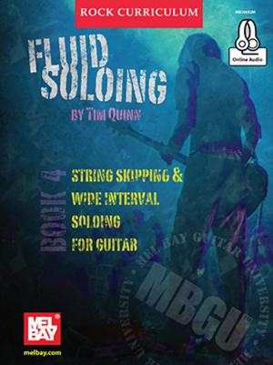 Cover of the book MBGU Rock Curriculum: Fluid Soloing, Book 4 by Stefan Grossman