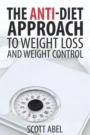 Cover of the book The Anti-Diet Approach by Cassandra Forsythe, PhD, RD