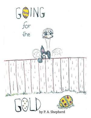 Cover of the book Going for the Gold by Donald Rilla