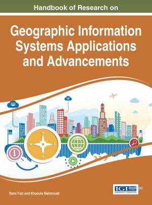 Cover of the book Handbook of Research on Geographic Information Systems Applications and Advancements by Shin’ya Obara