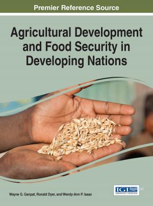 Cover of the book Agricultural Development and Food Security in Developing Nations by Khaled Tamzini, Tahar Lazhar Ayed