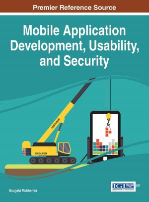 Cover of the book Mobile Application Development, Usability, and Security by Bryan Christiansen, Ekaterina Turkina, Nigel Williams