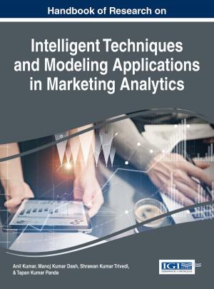 Cover of the book Handbook of Research on Intelligent Techniques and Modeling Applications in Marketing Analytics by E. William Ebomoyi