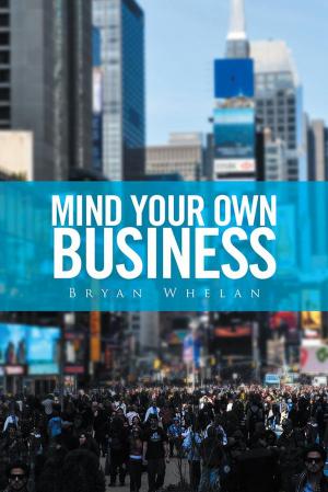 Cover of the book Mind Your Own Business by Joses Tirtabudi