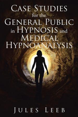Book cover of Case Studies for the General Public in Hypnosis and Medical Hypnoanalysis