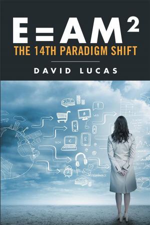 Cover of the book E = Am2 - the 14Th Paradigm Shift by Warren Ravenscroft