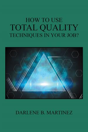 Cover of How to Use Total Quality Techniques in Your Job?