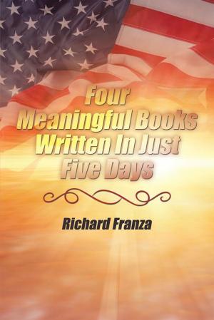 Cover of the book Four Meaningful Books Written in Just Five Days by Sue B. Miller