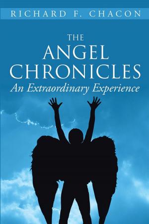 Cover of the book The Angel Chronicles by M. P. Rogers