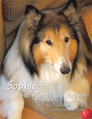 Cover of the book Sophie . . . Best Friends Are Forever by Jerry L. Rhoads