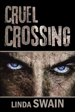 Cover of the book Cruel Crossing by Harvey W. Gladhill