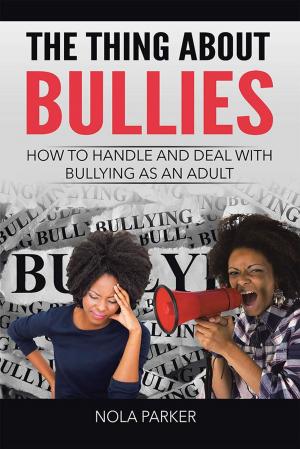 Cover of the book The Thing About Bullies by JoAnn Fastoff