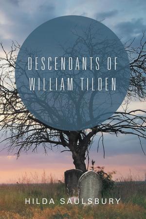 Cover of the book Descendants of William Tilden by P. J. Gammarano  M.A.  J.D.