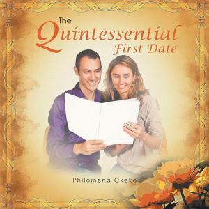 Cover of the book The Quintessential First Date by Jimmy Nguyen
