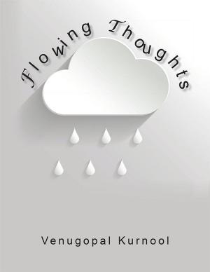 Cover of the book Flowing Thoughts by Samantha C. Bell