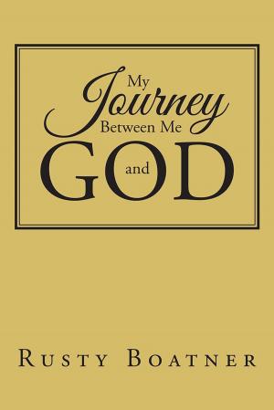 Cover of the book My Journey Between Me and God by Allen B. Locklier Jr.
