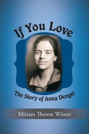 Cover of the book If You Love by Dominic R. Gabriel