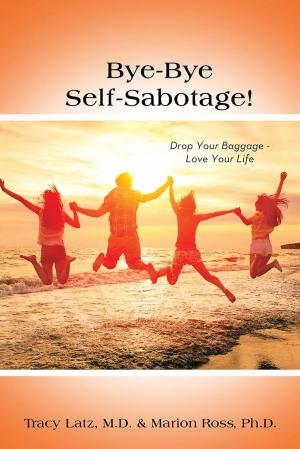 Book cover of Bye-Bye Self-Sabotage!