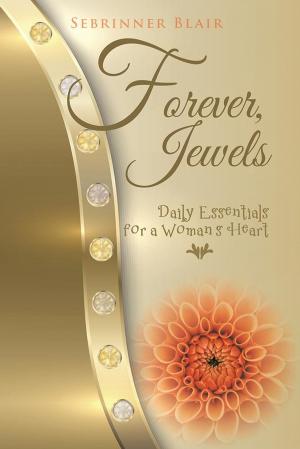 Cover of the book Forever, Jewels by Thomas H. Perdue