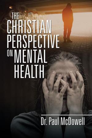 Cover of the book The Christian Perspective on Mental Health by Raevyn