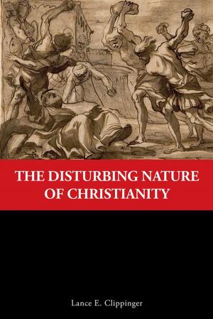 Book cover of The Disturbing Nature of Christianity