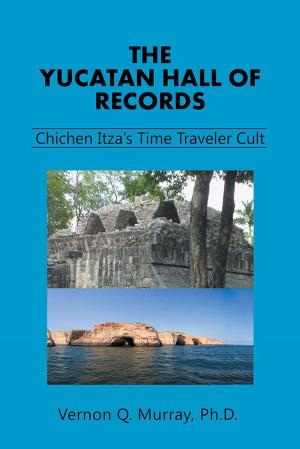 Cover of the book The Yucatan Hall of Records: by Bette Logan