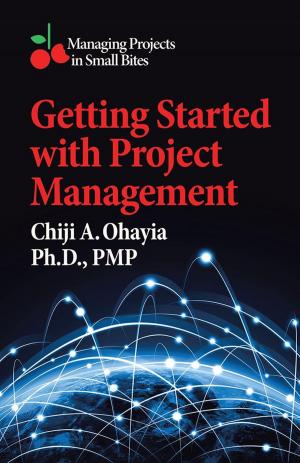 Cover of the book Getting Started with Project Management by Cherie Kirby Hill Wren