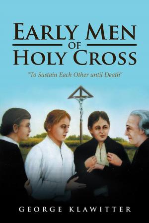 Book cover of Early Men of Holy Cross