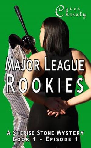 bigCover of the book Major League Rookies Book 1 A Sherise Stone Mystery by 