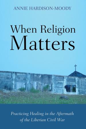 Cover of the book When Religion Matters by Vincent J. Pastro