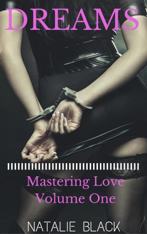 Cover of the book Dreams (Mastering Love – Volume One) by Mason Lee