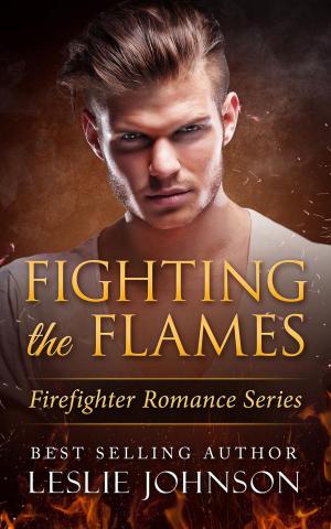 Cover of the book Fighting the Flames by Kirsty Moseley