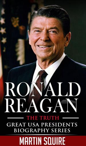 Cover of the book Ronald Reagan - The Truth by Peter Delagio