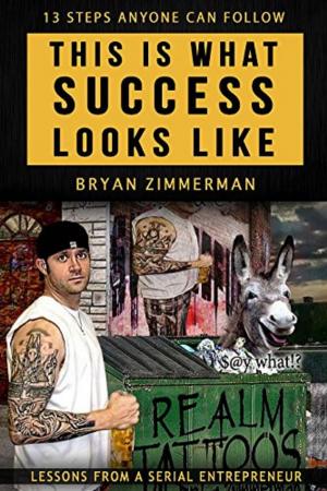 bigCover of the book This Is What Success Looks Like: 13 Steps Anyone Can Follow by 