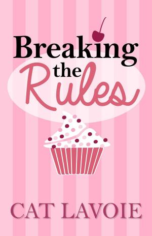 Cover of the book Breaking the Rules by Charles James
