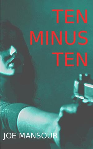 Cover of the book Ten Minus Ten by Robert K. Hollar