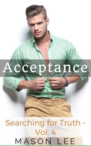 Cover of the book Acceptance (Searching for Truth - Vol. 4) by Luke Shephard