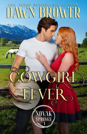 Cover of the book Cowgirl Fever by Dawn Brower