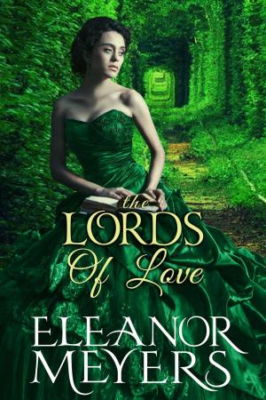 bigCover of the book Regency Romance: The Lords of Love (A Prequel Novella to “Wardington Park” series: CLEAN Historical Romance) by 