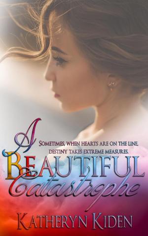 Cover of the book A Beautiful Catastrophe by Anne  Mcallister / Lucy Monroe