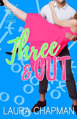 Cover of the book Three & Out by Stephanie Witter