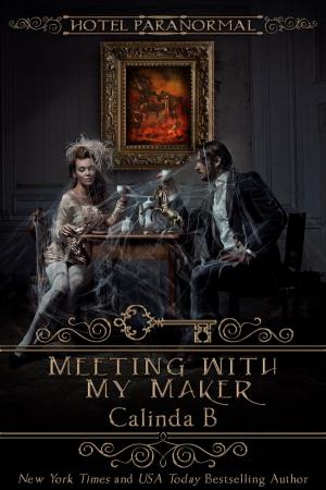 Cover of the book Meeting with My Maker by M.D. Bowden