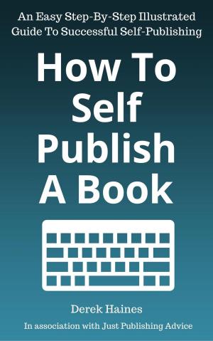Book cover of How To Self-Publish A Book