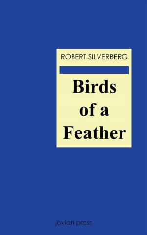 Cover of the book Birds of a Feather by Edmond Hamilton