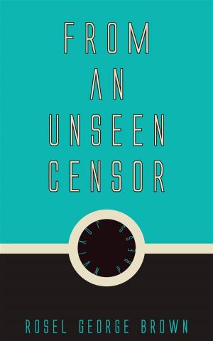 Cover of the book From an Unseen Censor by Michael Shaara